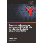Program szkoleniowy dotyczący HIV/AIDS dla mlodzieży: badanie eksperymentalne