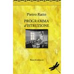 Programma dIstruzione: Scritti sulla scuola e sull'educazione