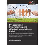 Programmi di inserimento per i rifugiati: possibilità e limiti