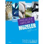 PROJELER YAPILAR 5MÜZELER - BURÇİN YILMAZ
