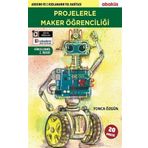 Projelerle Maker Öğrenciliği - Yonca Özgün