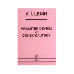 PROLETER DEVRIM VE DÖNEK KAUTSKY - VLADIMIR İLYİÇ LENIN