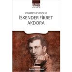 Promethe’nin Sesi İskender Fikret Akdora