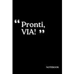 PRONTI VIA! | NOTEBOOK | IDEEINCHIOSTRATE: Quaderno per appunti| Scuola e ufficio | Taccuino|Diario