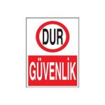 Propazar Dur Güvenlik Levhası