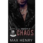 Property of Chaos (Kings of Anarchy MC: Minnesota, Band 1)