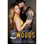 Property of Woods (Kings of Anarchy MC: Arkansas, Band 1)