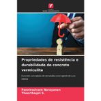 Propriedades de resistência e durabilidade do concreto vermiculita