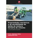 Propriedades mecânicas e de durabilidade do betão de mistura ternária de cimento