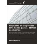 Propuesta de un proceso automático para el control geométrico: Aprovechando la nube de puntos obtenida del escáner láser 3D y la maqueta digital de un proyecto en BIM