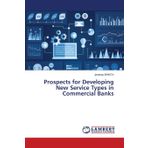 Prospects for Developing New Service Types in Commercial Banks