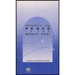 Prospects for Peace in the Middle East: Israeli Palestinian Dialogue