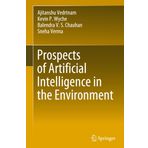Prospects of Artificial Intelligence in the Environment