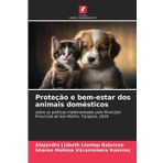 Proteção e bem-estar dos animais domésticos