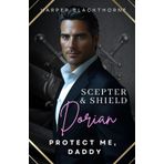 Protect Me, Daddy - Dorian (Scepter & Shield 1)