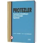 Protezler Fizyoterapi ve Rehabilitasyon Güncel Teknolojiler Uygulamalar - Gül Şener Prof. Dr. Fatih Erbahçeci Fatih Erbahçeci