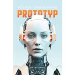 Prototyp: Science Fiction Storys (SF Kurzgeschichten und Microfiction von Volker Dornemann)