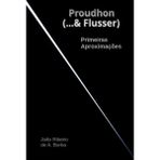 Proudhon (...& Flusser)