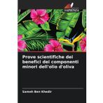 Prove scientifiche dei benefici dei componenti minori dell'olio d'oliva