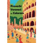 Proverbi Veronesi da colorare