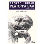 PROZACI BIRAK PLATONA BAK - LOU MARINOFF