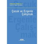 Psikanaliz Defterleri 1 – Çocuk Ve Ergen Çalışmaları Çocuk Ve Ergenle Çalışmak - Talat Parman