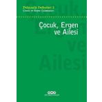 Psikanaliz Defterleri 2 / Çocuk ve Ergen Çalışmaları Çocuk, Ergen ve Ailesi / Kollektif