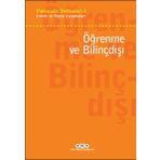 Psikanaliz Defterleri 3 - Çocuk Ve Ergen Çalışmaları Öğrenme Ve Bilinçdışı / Kolektif