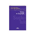Psikanaliz Defterleri 8 - Çocuk ve Ergen Çalışmaları - Utanç ve Suçluluk