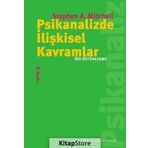 PSIKANALIZDE İLİŞKİSEL KAVRAMLAR BIR BÜTÜNLEŞME - STEPHEN MITCHELL