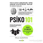 PSİKO 101 Psikolojinin Gerçekleri, Temel Öğeler, İstatistikler, Testler ve Daha Fazlası! - Paul Kleinman