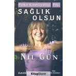 PSIKO KINESIYOLOJI - PIKI SAĞLIK OLSUN - NIL GÜN