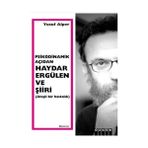 Psikodinamik Açıdan, Haydar Ergülen ve Şiiri (Ateşli bir Hastalık)