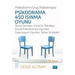 Psikodrama 450 Isınma Oyunu: Temel Teknikler, Yardımcı Teknikler, Çocuk Psikodraması Oyunları, Süpervizyon Oyunları[Sep 07, 2021] Deniz Altınay