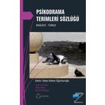 Psikodrama Terimleri Sözlüğü - Nalan Kalkan Oğuzhanoğlu