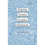 Psikoloji Tarihini Yeniden Düşünmek Taha Burak Toprak