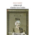 Psikoloji Yahud İlm-i Ruh Psikoloji veya Ruh İlmi / Hoca Tahsin