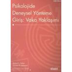 Psikolojide Deneysel Yönteme Giriş Vaka Yaklaşımı - M. Kimberly Maclin