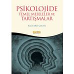 Psikolojide Temel Meseleler ve Tartışmalar - Richard Gross