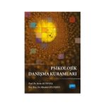 PSIKOLOJIK DANIŞMA KURAMLARI - ERSIN ALTINTAŞ; MÜCAHİT GÜLTEKİN