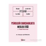 Psikolojik Danışmanlıkta Meslek Etiği ve Yasal Konular - Rahşan Çetinkaya