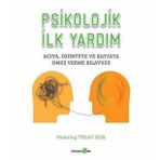 Psikolojik İlk Yardım - Tülay Kök