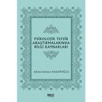 Psikolojik Tefsir Araştırmalarında Bilgi Kaynakları - Abdurrahman Kasapoğlu