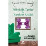 Psikolojik Testler ile Karakter Analizi - psikolog tuncel altinkopru