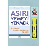 Psikonet Aşırı Yemeyi Yenmek - Christopher G. Fairburn - 9786056950414 - Sarı Fosforlu Kalem - Defterli Seti