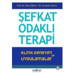 Psikonet Şefkat Odaklı Terapi - Klinik Deneyim Ve Uygulamalar