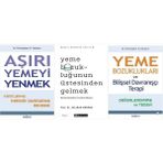 Psikonet Yayınları Asiri Yemeyi Yenmek + Yeme Bozuklugunun Ustesinden Gelmek + Yeme Bozukluklari=(3kitap)