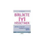 Psikonet Yayınları Birlikte Iyi Hissetmek: Sorunlu Ilişkileri Yoluna Koymanın Sırrı + Yaratıcı Beyin - Dehanın Nörobilimi