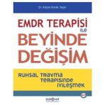 Psikonet Yayınları EMDR Terapisi ile Beyinde Değişim Kitabı Yazar Alişan Burak Yaşar Ciltsiz Normal Boy
