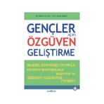 Psikonet Yayınları Gençler İçin Özgüven Geliştirme Marci G. Fox ve Leslie Sokol ile Ciltsiz 225 Sayfa